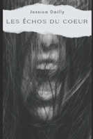 Les échos d'un coeur B0FSN7388W Book Cover
