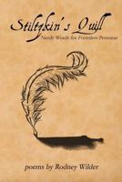 Stiltzkin's Quill 1544839774 Book Cover