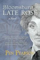 Bloomsbury's Late Rose: A Novel 1732913943 Book Cover