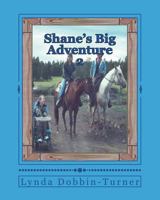 Shane's Big Adventure 2: My Trip to the Flying U 1973749726 Book Cover