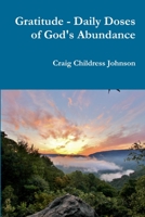 Gratitude - Daily Doses of God's Abundance 1365776700 Book Cover