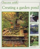 Creating a Garden Pond 1853915939 Book Cover