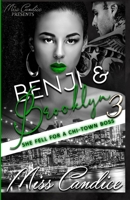 Benji & Brooklyn 3: She Fell For a Chi-Town Boss B0962N9S85 Book Cover