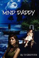 Mind Daddy 1453693742 Book Cover