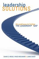 Leadership Solutions: The Pathway to Bridge the Leadership Gap 0470840927 Book Cover