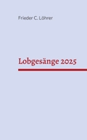Lobgesänge 2025: Mit neuen Tehillim durchs Jahr (German Edition) 3769316266 Book Cover