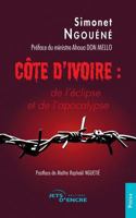Côte d'Ivoire : de l'éclipse et de l'apocalypse (French Edition) 2354856806 Book Cover