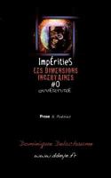 Impérities: Les Dimensions Incertaines #0 Ouverture 2322030627 Book Cover