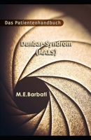 Dunbar-Syndrom (MALS) - Das Patientenhandbuch B0CHL7MBKH Book Cover