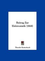 Beitrag Zur Elektrostatik 1160320888 Book Cover