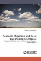 Seasonal Migration and Rural Livelihoods in Ethiopia 3838350723 Book Cover