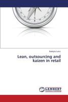Lean, outsourcing and kaizen in retail 3659457876 Book Cover