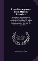 Prose Masterpieces From Modern Essayists +++ Froude, Freeman, Gladstone, Newman, Leslie Stephen 0836917731 Book Cover