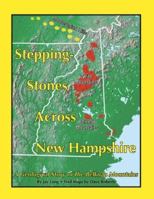 Stepping Stones Across New Hampshire: A Geological History of the Belknap Mountains 1931807345 Book Cover