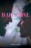 La ballerine (French Edition) B0DTT2ZHBF Book Cover