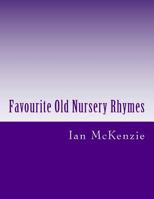 Favourite Old Nursery Rhymes 1983404535 Book Cover