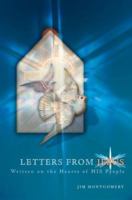 Letters from Jesus: Written on the Hearts of His People 0595292844 Book Cover