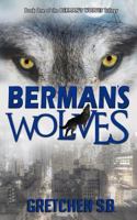 Berman's Wolves 1540568113 Book Cover