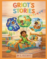 Griot's Stories B0GV42W7X5 Book Cover