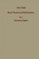 Basic Numerical Mathematics: Vol 2: Numerical Algebra 3034872887 Book Cover