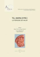 Tell Amarna (Syrie) I. La Periode de Halaf 9042914246 Book Cover