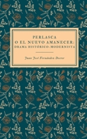 Perlasca o el nuevo amanecer: Drama Histórico-Modernista B0CFZJM3LR Book Cover