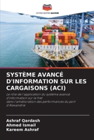 Système Avancé d'Information Sur Les Cargaisons (Aci) 6209489192 Book Cover