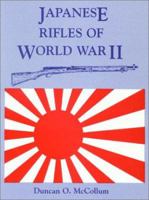 Japanese Rifles of World War II 1880677113 Book Cover