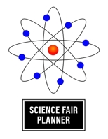 Science Fair Planner: Project Journal and Laboratory Logbook for Students - Organizational Tool for Project Proposal, Planning, Research, Observation, ... Cover Design (Science Fair Project Planner) 1700540335 Book Cover
