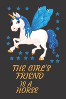 The Girl's Friend is a Horse: Beautiful Horse B084Q9WP51 Book Cover