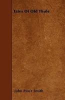 Tales Of Old Thule 1445591049 Book Cover