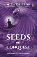 Seeds of Conquest (Seedmage Cycle) 9815144308 Book Cover