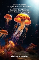 Ocean Animals: An English-Portuguese Picture Book - Bilingual edition B0C7J9D1NJ Book Cover