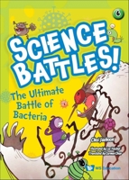 The Ultimate Battle of Bacteria 9811286221 Book Cover