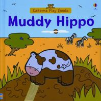 Muddy Hippo (Play Books) 0794516882 Book Cover
