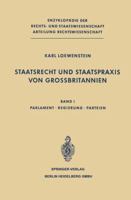 Staatsrecht Und Staatspraxis Von Grossbritannien: Parlament . Regierung . Parteien 3662130297 Book Cover