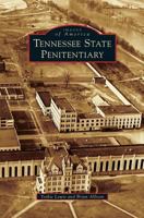 Tennessee State Penitentiary 146711278X Book Cover