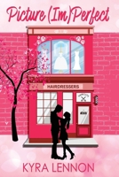 Picture (Im)Perfect B0C4292FMV Book Cover