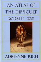 An Atlas of the Difficult World: Poems 1988-1991 0393308316 Book Cover