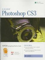 Adobe Photoshop CS3, Basic, Student Manual 1426094728 Book Cover