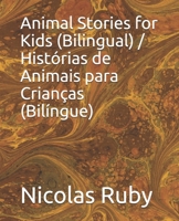 Animal Stories for Kids (Bilingual) / Histórias de Animais para Crianças B089HZCGK4 Book Cover