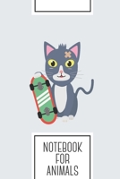 Notebook for Animals: Lined Journal with Cat with skateboard   Design - Cool Gift for a friend or family who loves skateboarder presents! | 6x9" | 180 ... College, Tracking, Journaling or as a Diary 1693260379 Book Cover