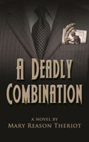 A Deadly Combination: Bianca's Story 1945393165 Book Cover