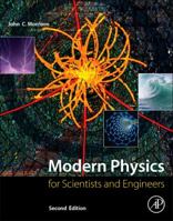 Modern Physics: For Scientists and Engineers 0128007346 Book Cover