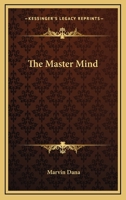 The Master Mind 1163331589 Book Cover