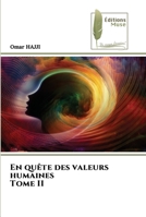 En quête des valeurs humainesTome II 6202297751 Book Cover