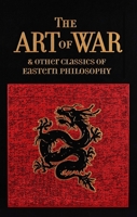 The Art of War and Other Classics of Eastern Philosophy 1626868026 Book Cover