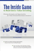 The Inside Game to Real Estate Value Investing 1257021087 Book Cover