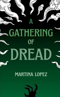 A Gathering of Dread 1068250615 Book Cover