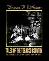 Tales of the Tobacco Country 1878853058 Book Cover